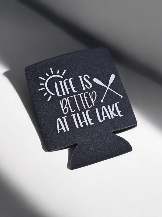 Life is better at the lake Koozie