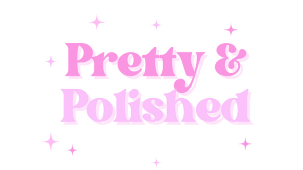 Pretty & Polished